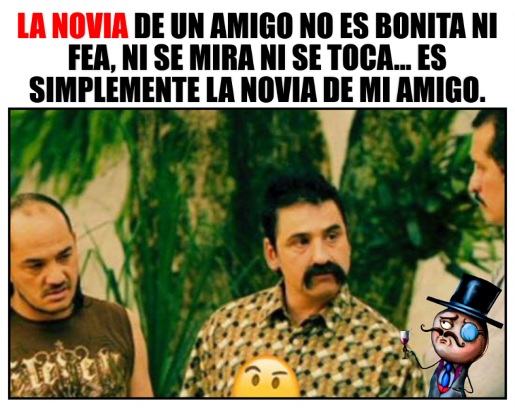 meme la guia del varón, novia de mi amigo