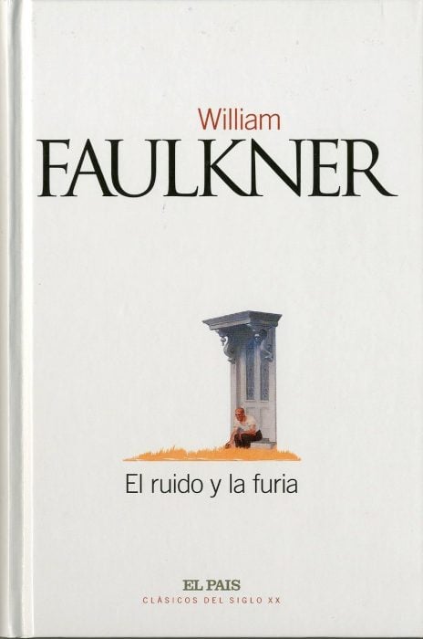 El ruido y la furia de Faulkner