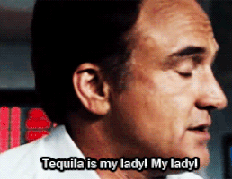 gif tequila is my lady