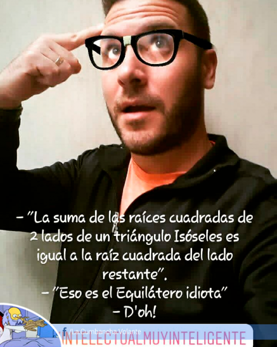 Eso es el equilátero, idiota