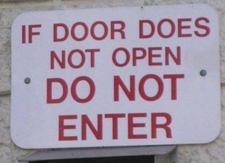 No entrar si la puerta no se abre