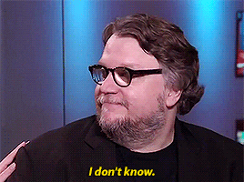Guillermo del Toro no lo sé
