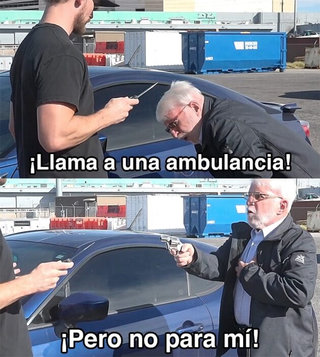 Llama a una ambulancia pero no para mi meme