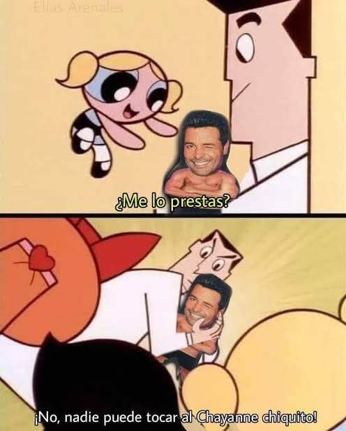 Meme Chayanne chicas superpoderosas