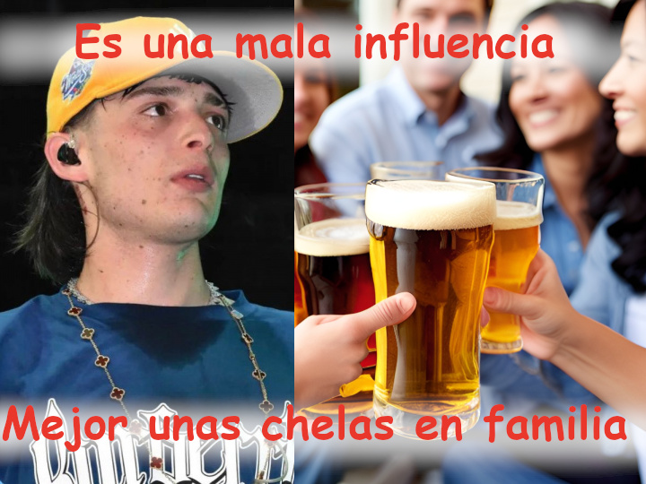 Es una mala influencia mejor unas chelas en familia meme peso pluma food yard